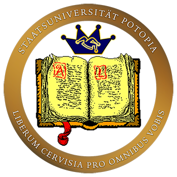 Das Siegel der Staatsuniversität Potopia - LIBERUM CERVISIA PRO OMNIBUS VOBIS